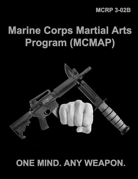 Cover for Usmc · Mcmap Marine Corps Martial Arts Program (Paperback Book) (2013)