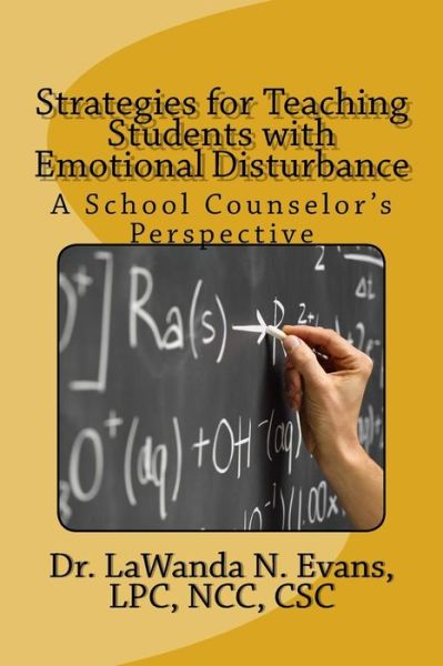 Cover for Lpc Lawanda N Evans · Strategies for Teaching Students with Emotional Disturbance (Paperback Book) (2016)