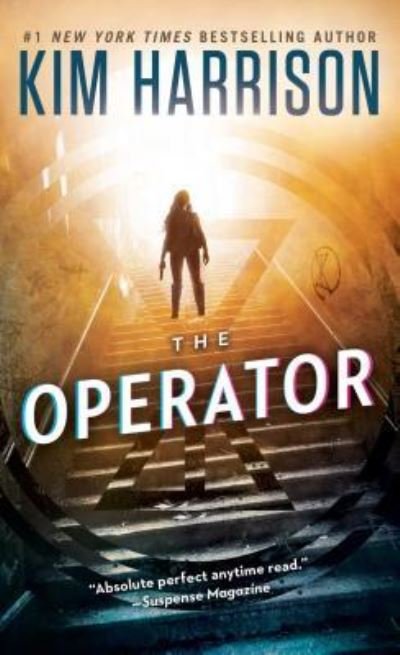 Cover for Kim Harrison · The Operator - The Peri Reed Chronicles (Paperback Bog) (2016)
