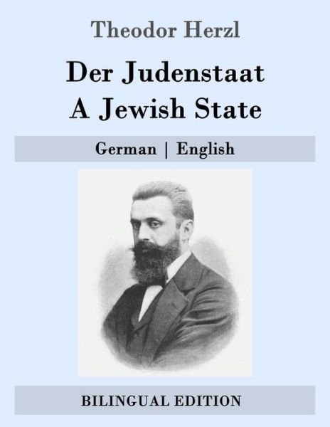 Cover for Theodor Herzl · Der Judenstaat / a Jewish State: German - English (Pocketbok) (2015)