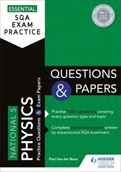 Cover for Paul Van der Boon · Essential SQA Exam Practice: National 5 Physics Questions and Papers: From the publisher of How to Pass (Paperback Book) (2019)