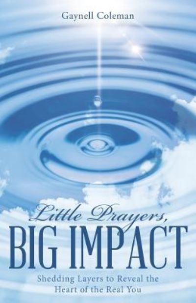 Cover for Gaynell Coleman · Little Prayers, Big Impact (Paperback Book) (2015)