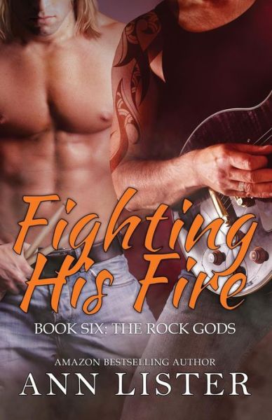 Cover for Ann Lister · Fighting His Fire (Paperback Book) (2015)