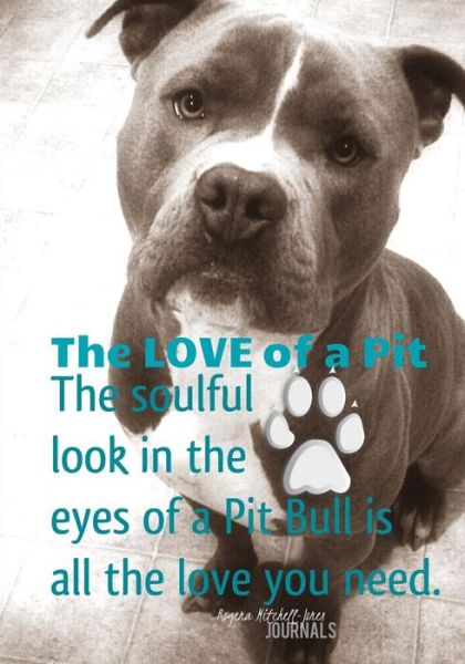 The Love of a Pit - Rogena Mitchell-jones - Książki - Createspace - 9781516961917 - 19 sierpnia 2015