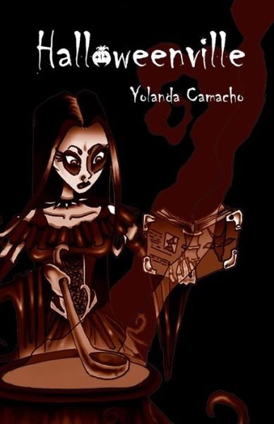 Cover for Yolanda Camacho · Halloweenville (Pocketbok) (2015)