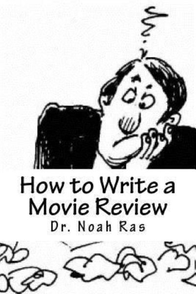 Cover for Noah Ras · How to Write a Movie Review (Paperback Book) (2015)