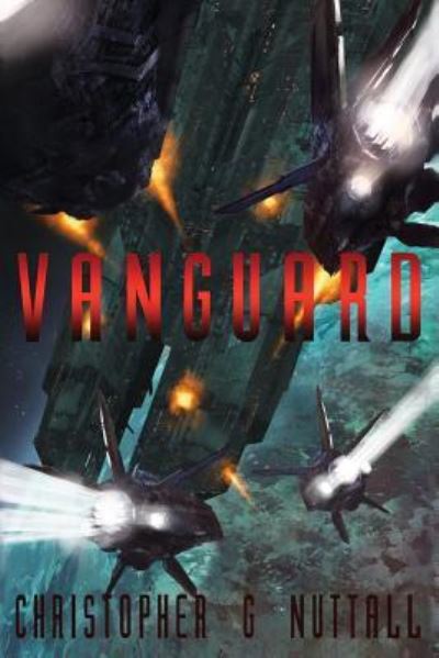 Cover for Christopher G Nuttall · Vanguard (Paperback Book) (2016)