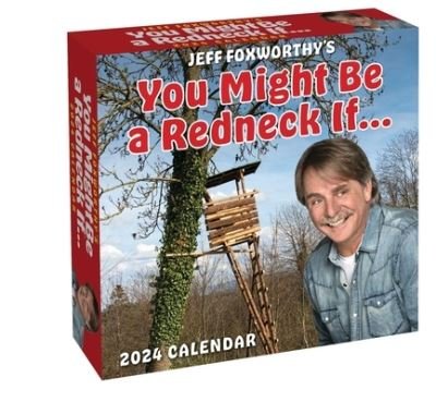 Cover for Jeff Foxworthy · Jeff Foxworthy's You Might Be a Redneck If... 2024 Day-to-Day Calendar (Kalender) (2023)