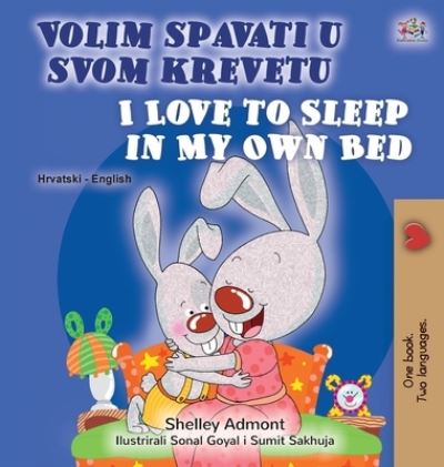 Cover for Shelley Admont · I Love to Sleep in My Own Bed (Hardcover Book) (2020)