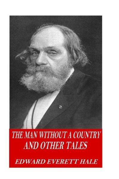 Cover for Edward Everett Hale · The Man Without a Country and Other Tales (Paperback Book) (2016)