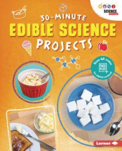 Cover for Anna Leigh · 30-Minute Edible Science Projects (Hardcover Book) (2019)