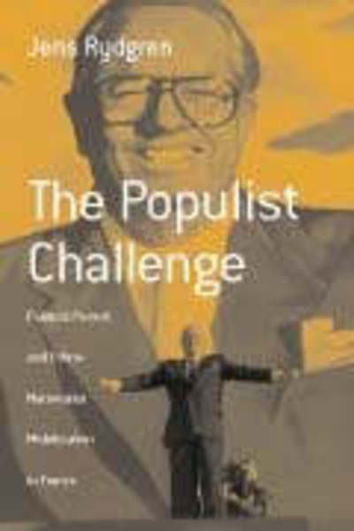 Cover for Jens Rydgren · The Populist Challenge: Political Protest and Ethno-Nationalist Mobilization in France - Berghahn Monographs in French Studies (Paperback Book) (2004)