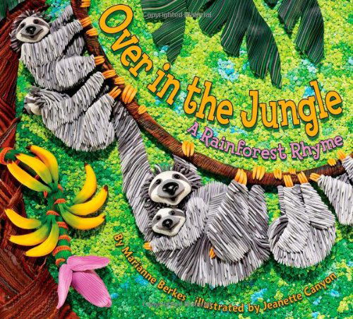 Cover for Marianne Berkes · Over in the Jungle: a Rainforest Rhyme (Sharing Nature with Children Book) (Inbunden Bok) (2007)