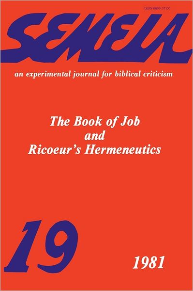 Cover for John Dominic Crossan · Semeia 19: the Book of Job and Ricoeur's Hermeneutics (Paperback Book) (1981)