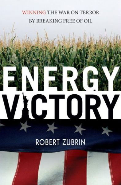 Cover for Robert Zubrin · Energy Victory (Gebundenes Buch) (2007)