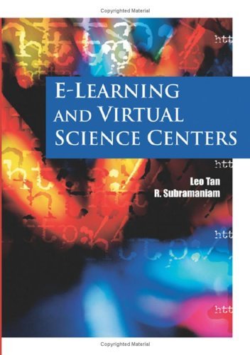 Cover for Et Al Leo Tan (Editor) · E-learning and Virtual Science Centers (Innbunden bok) (2005)