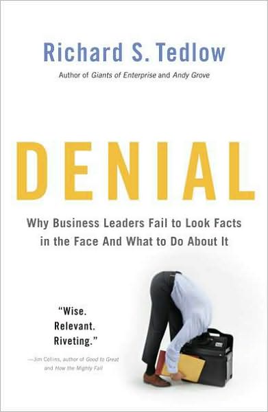 Denial - Richard S. Tedlow - Kirjat - Penguin Putnam Inc - 9781591843917 - tiistai 22. helmikuuta 2011