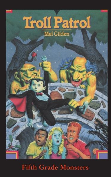 Cover for Mel Gilden · Troll Patrol (Paperback Book) (2021)