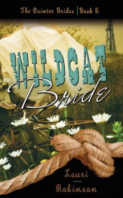 Cover for Lauri Robinson · Wildcat Bride (Paperback Book) (2011)