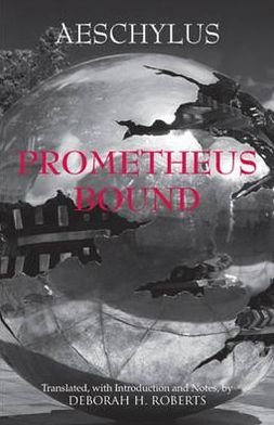 Cover for Aeschylus · Prometheus Bound (Hardcover Book) (2012)