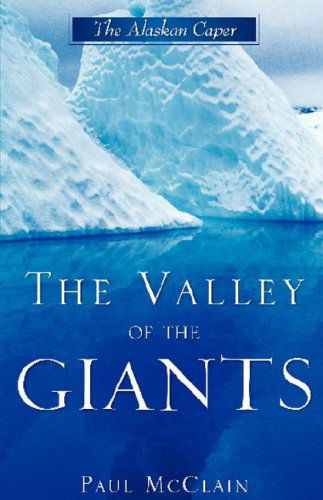 Cover for Paul Mcclain · The Valley of the Giants (Paperback Book) (2008)
