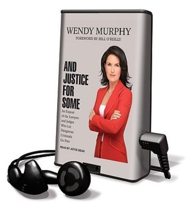 And Justice for Some - Wendy Murphy - Other - Findaway World - 9781608127917 - April 1, 2009