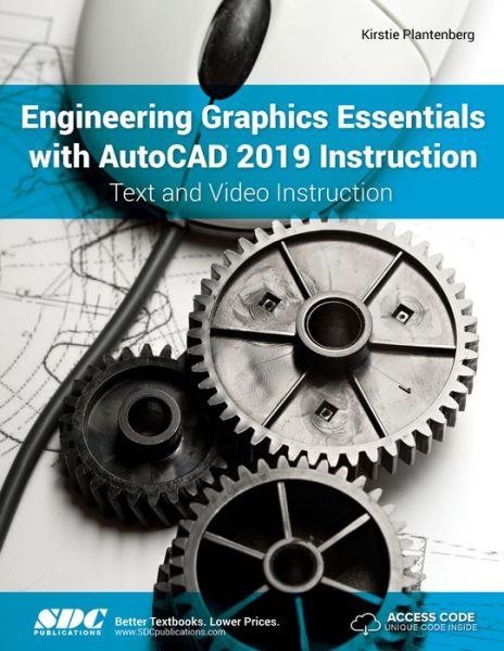 Cover for Kirstie Plantenberg · Engineering Graphics Essentials with AutoCAD 2019 Instruction (Paperback Book) (2018)