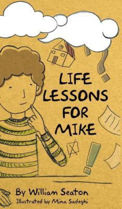 Cover for William Seaton · Life Lessons for Mike (Hardcover Book) (2018)