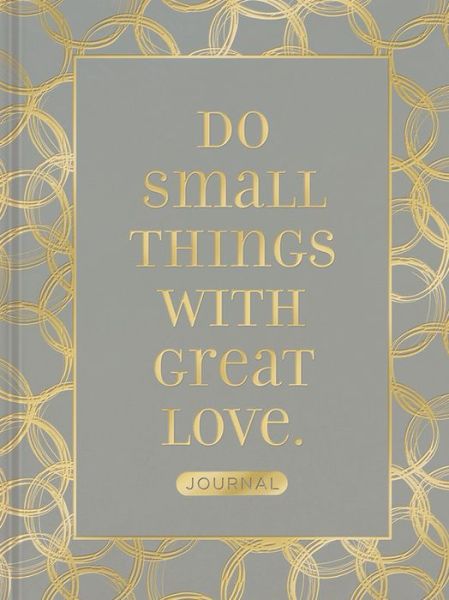 Cover for Ellie Claire · Do Small Things with Great Love (Book) (2016)