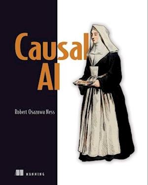 Cover for Robert Osazuwa Ness · Causal AI (Hardcover Book) (2025)