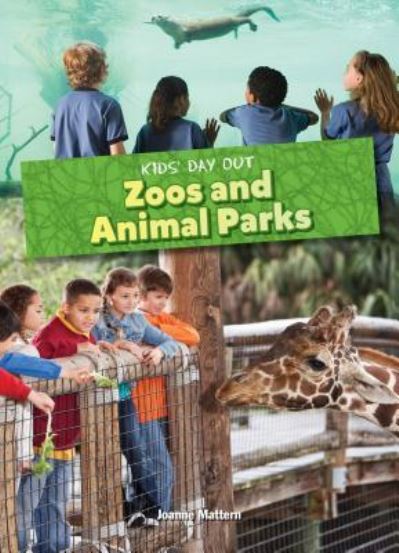 Zoos and Animal Parks - Joanne Mattern - Livres - Red Chair Press - 9781634403917 - 1 août 2018