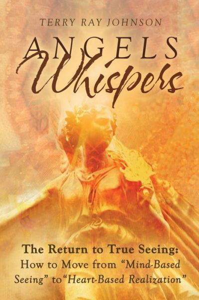 Cover for Terry Ray Johnson · Angels Whispers (Pocketbok) (2017)