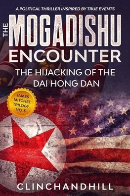 Cover for Burt Clinchandhill · Mogadsihu Encounter (Book) (2020)