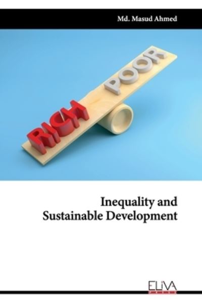 Cover for MD Masud Ahmed · Inequality and Sustainable Development (Paperback Book) (2021)