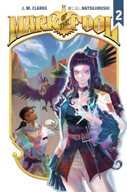 Cover for J.M. Clarke · Mark of the Fool (Light Novel) Vol. 2 - Mark of the Fool (Light Novel) (Paperback Book) (2025)