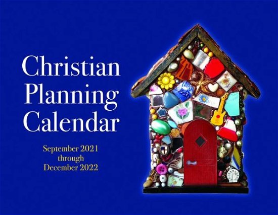 Cover for Church Publishing · 2022 Christian Planning Calendar (Calendar) (2021)