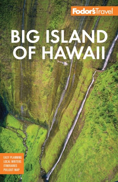 Cover for Fodor's Travel Guides · Fodor's Big Island of Hawaii (Paperback Bog) (2024)
