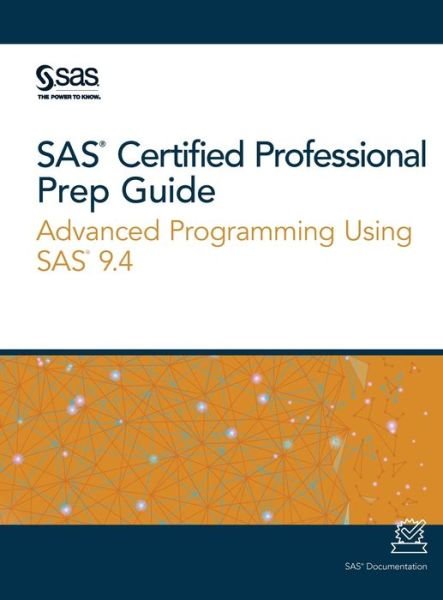 Cover for Sas Institute · SAS Certified Professional Prep Guide (Gebundenes Buch) (2019)