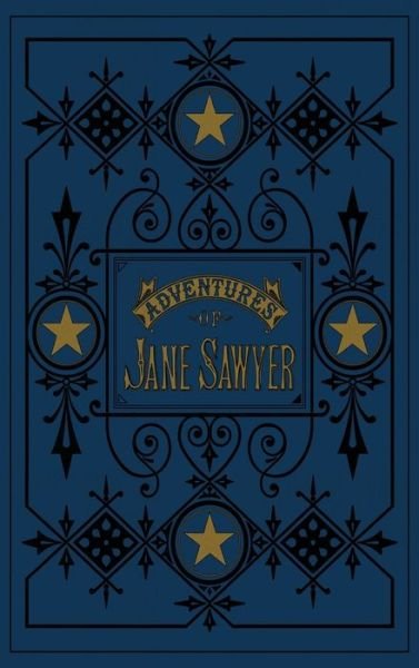 Cover for Mark Twain · The Adventures of Jane Sawyer (Hardcover bog) (2019)