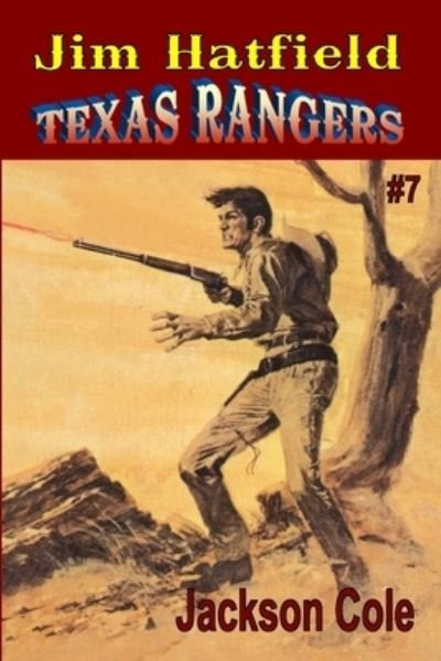 Cover for Jackson Cole · Jim Hatfield Texas Rangers #7 (Paperback Bog) (2021)