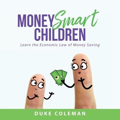 Cover for Duke Coleman · Money Smart Children (Paperback Bog) (2021)