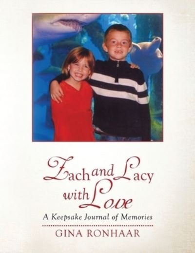 Cover for Gina Ronhaar · Zach and Lacy with Love (Hardcover Book) (2020)