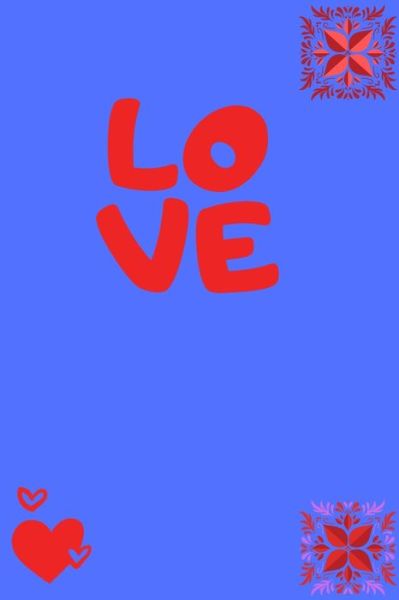 Notebook for My Love - My Love - Bøger - Independently Published - 9781655574917 - 4. januar 2020