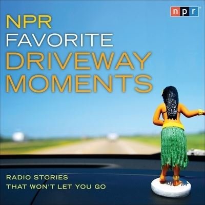 Cover for Npr · NPR Favorite Driveway Moments (CD) (2009)