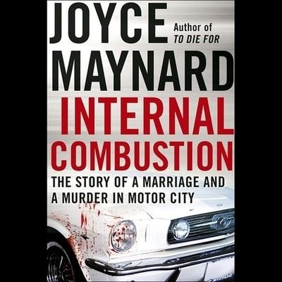 Internal Combustion - Joyce Maynard - Musik - Tantor Audio - 9781665193917 - 20. Juli 2020
