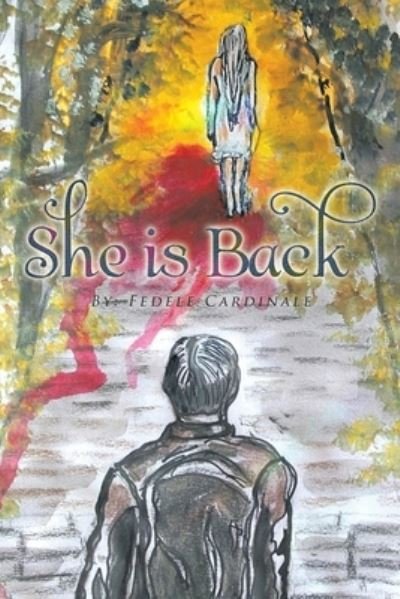 Cover for Fedele Cardinale · She Is Back (Bok) (2022)