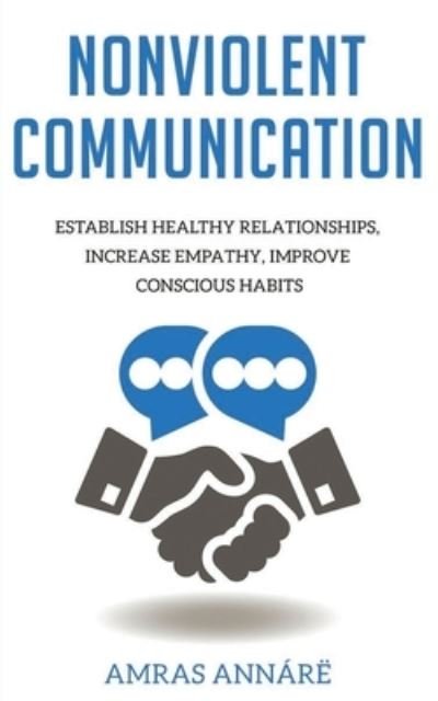 Cover for Amras Annare · Nonviolent Communication (Paperback Book) (2019)