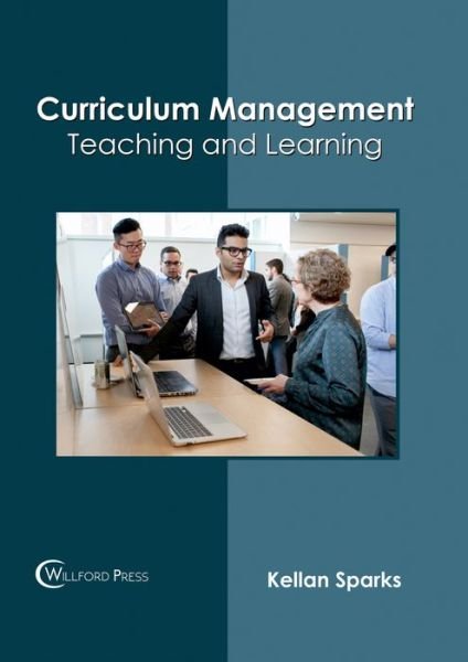 Cover for Kellan Sparks · Curriculum Management Teaching and Learning (Gebundenes Buch) (2017)