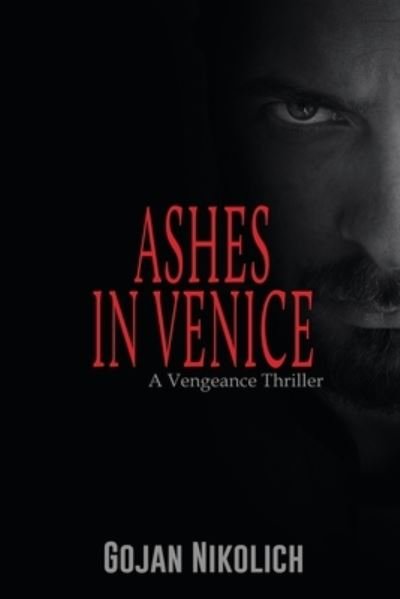 Cover for Gojan Nikolich · Ashes in Venice (Paperback Book) (2022)