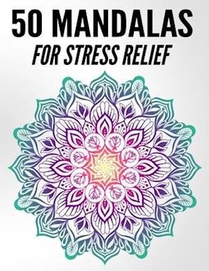 Cover for Gift Aero · 50 Mandalas For Stress Relief (Paperback Book) (2019)